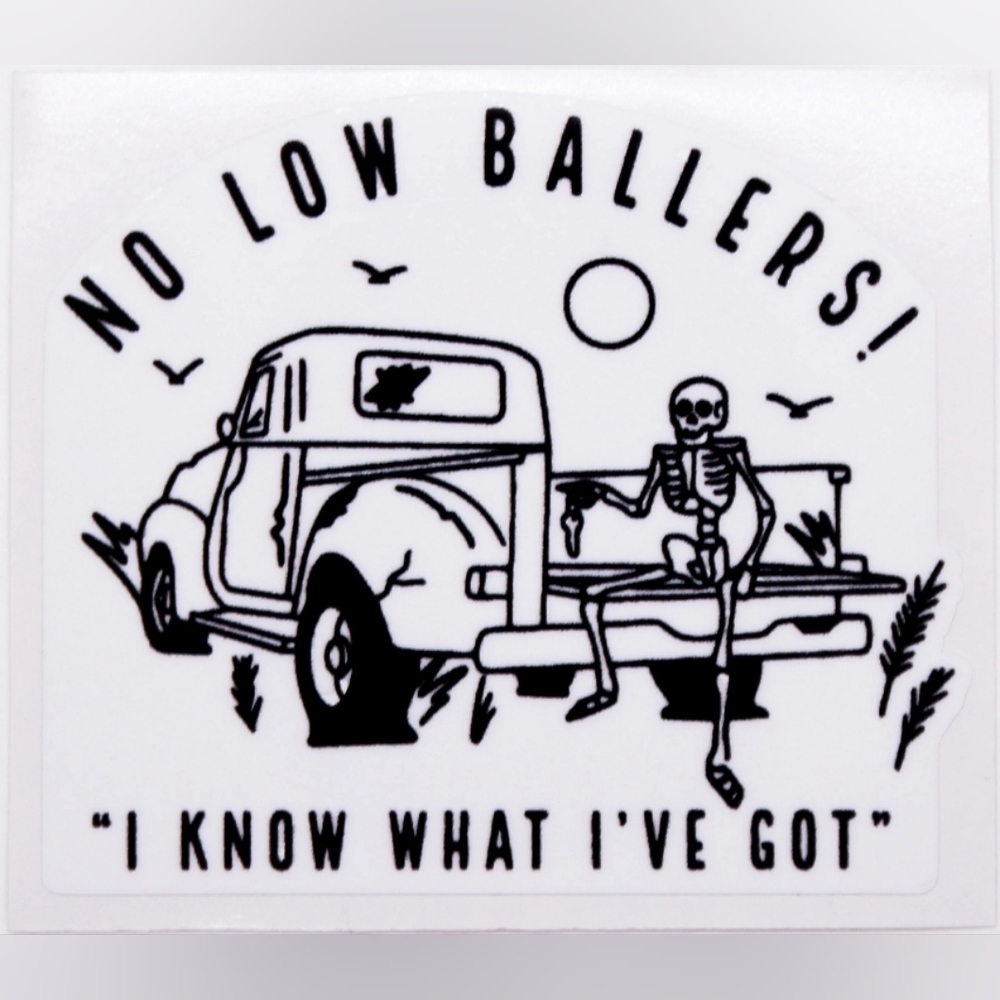 NO LOW BALL OFFERS!